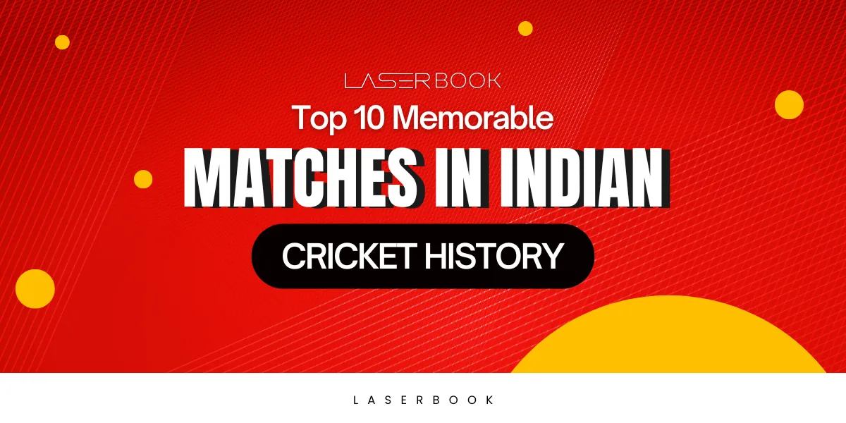 top 10 memorable matches in indian cricket history